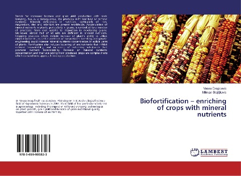 Biofortification - enriching of crops with mineral nutrients
