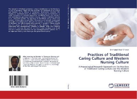 Practices of Traditional Caring Culture and Western Nursing Culture: A Praxeological Research Approach on The Practices of Traditional Caring Culture and The Western Nursing Culture