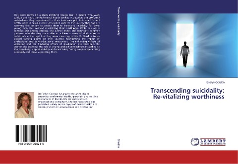 Transcending suicidality: Re-vitalizing worthiness
