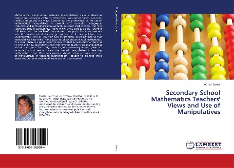 Secondary School Mathematics Teachers Views and Use of Manipulatives