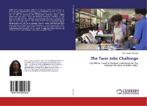The Twin Jobs Challenge: Can Micro, Small & Medium Enterprises Be The Solution for More & Better Jobs?