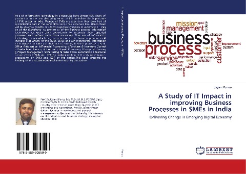 A Study of IT Impact in improving Business Processes in SMEs in India: Delivering Change in Emerging Digital Economy