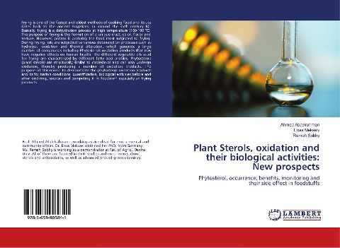 Plant Sterols, oxidation and their biological activities: New prospects: Phytosterol, occurrence, benefits, monitoring and their side effect in foodstuffs