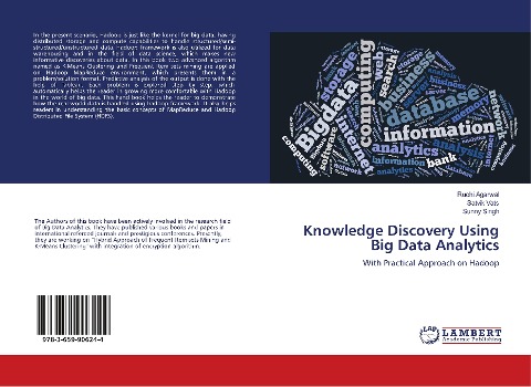 Knowledge Discovery Using Big Data Analytics: With Practical Approach on Hadoop
