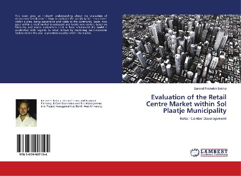 Evaluation of the Retail Centre Market within Sol Plaatje Municipality: Retail Center Development