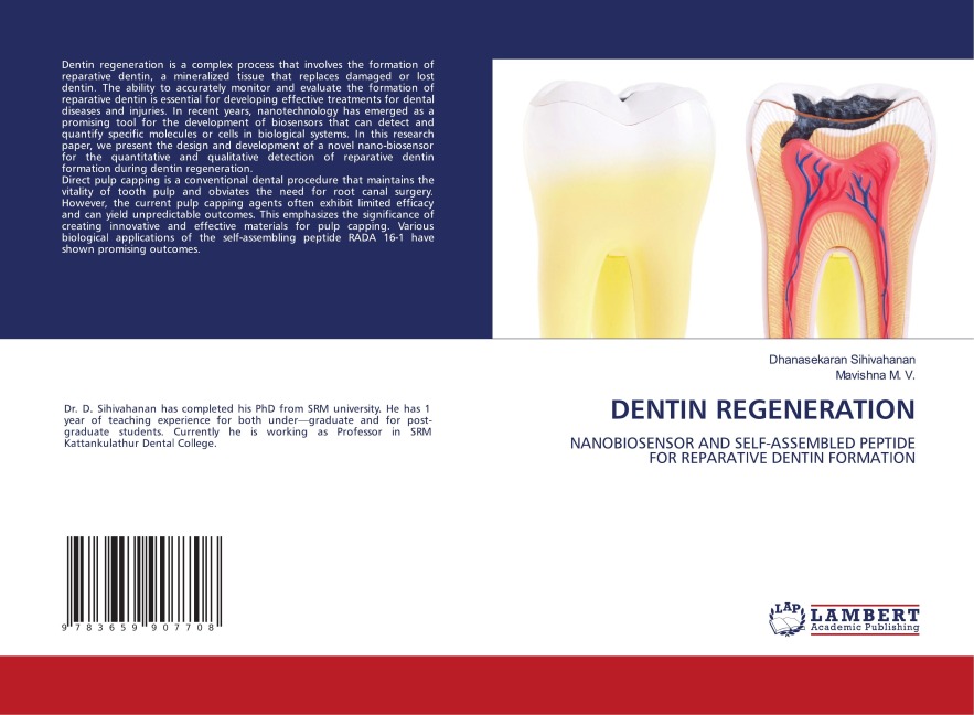 DENTIN REGENERATION: NANOBIOSENSOR AND SELF-ASSEMBLED PEPTIDE FOR REPARATIVE DENTIN FORMATION