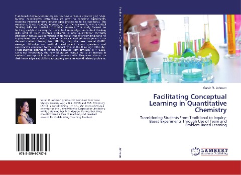 Facilitating Conceptual Learning in Quantitative Chemistry: Transitioning Students From Traditional to Inquiry-Based Experiments Through Use of Team and Problem-Based Learning