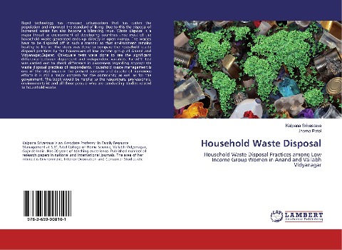 Household Waste Disposal: Household Waste Disposal Practices among Low Income Group Women in Anand and Vallabh Vidyanagar