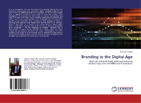 Branding in the Digital Age: How can e-brands build solid and enduring relationships with the Millennial Generation