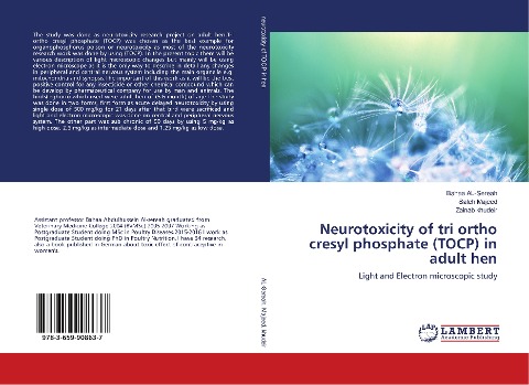 Neurotoxicity of tri ortho cresyl phosphate (TOCP) in adult hen: Light and Electron microscopic study