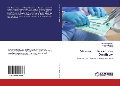 Minimal Intervention Dentistry: Prevention of Extension - A Paradigm Shift