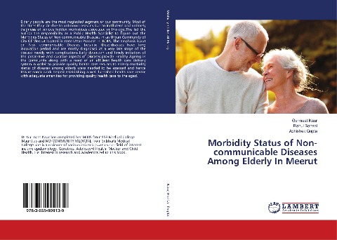 Morbidity Status of Non-communicable Diseases Among Elderly In Meerut