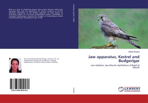 Jaw apparatus, Kestrel and Budgerigar: Jaw skeleton, Jaw Muscle, Epithelium of Roof of Mouth