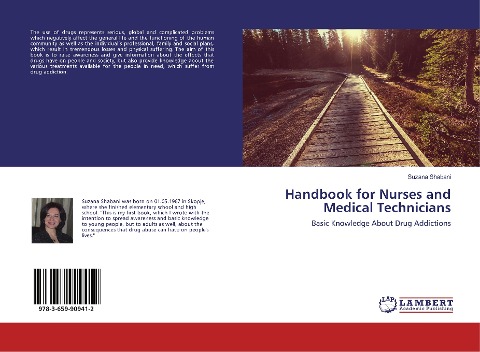 Handbook for Nurses and Medical Technicians: Basic Knowledge About Drug Addictions