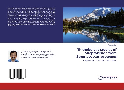 Thrombolytic studies of Streptokinase from Streptococcus pyogenes: Streptokinase as a thrombolytic agent