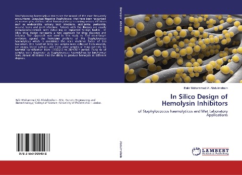 In Silico Design of Hemolysin Inhibitors: of Staphylococcus haemolyticus and Wet Laboratory Applications