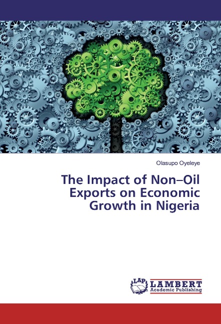 The Impact of Non-Oil Exports on Economic Growth in Nigeria
