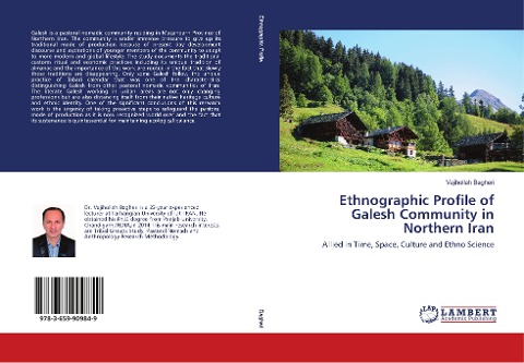 Ethnographic Profile of Galesh Community in Northern Iran: Allied in Time, Space, Culture and Ethno Science