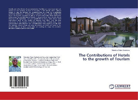 The Contributions of Hotels to the growth of Tourism