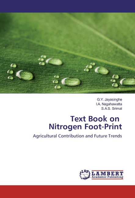 Text Book on Nitrogen Foot-Print: Agricultural Contribution and Future Trends
