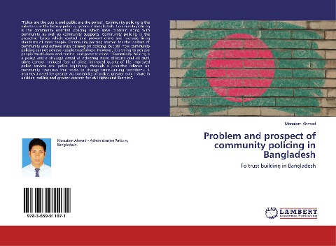 Problem and prospect of community policing in Bangladesh: To trust building in Bangladesh