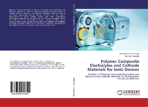 Polymer Composite Electrolytes and Cathode Materials for Ionic Devices: Synthesis of Polymer Composite Electrolytes and Nanostructure Cathode Materials for Rechargeable Lithium Ion Batteries