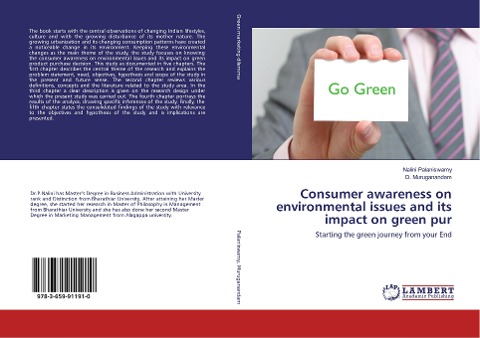 Consumer awareness on environmental issues and its impact on green pur: Starting the green journey from your End