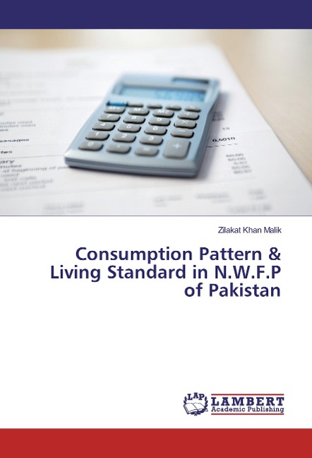 Consumption Pattern & Living Standard in N.W.F.P of Pakistan