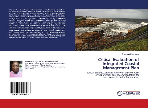 Critical Evaluation of Integrated Coastal Management Plan: Evaluation of ICZM Plans, Review of Current ICZM Plans, Discussion and Recommendation for Improvements on Implementation