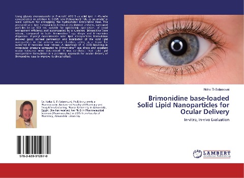 Brimonidine base-loaded Solid Lipid Nanoparticles for Ocular Delivery: In-vitro, In-vivo Evaluation
