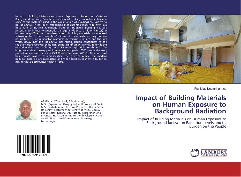 Impact of Building Materials on Human Exposure to Background Radiation: Impact of Building Materials on Human Exposure to Background Ionization Radiation Levels and its Burden on the People