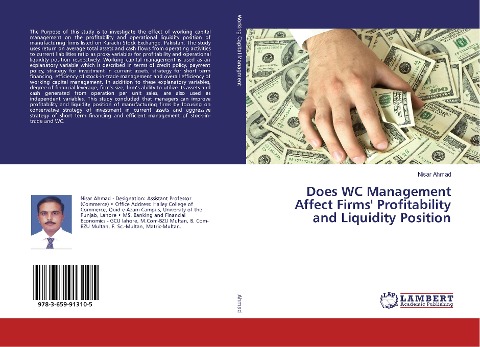 Does WC Management Affect Firms Profitability and Liquidity Position