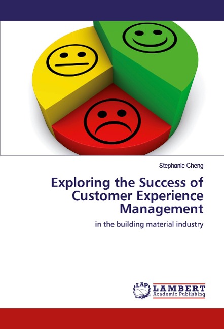 Exploring the Success of Customer Experience Management: in the building material industry