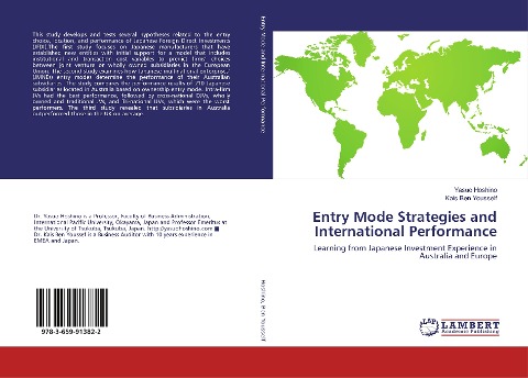 Entry Mode Strategies and International Performance: Learning from Japanese Investment Experience in Australia and Europe