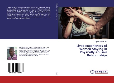 Lived Experiences of Women Staying in Physically Abusive Relationships