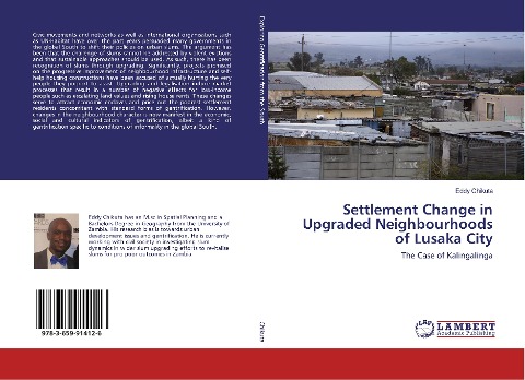 Settlement Change in Upgraded Neighbourhoods of Lusaka City: The Case of Kalingalinga