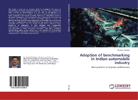 Adoption of benchmarking in Indian automobile industry: Best practices to improve performance