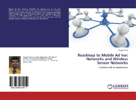 Roadmap to Mobile Ad hoc Networks and Wireless Sensor Networks: Fundamentals to Applications