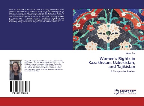 Womens Rights in Kazakhstan, Uzbekistan, and Tajikistan: A Comparative Analysis