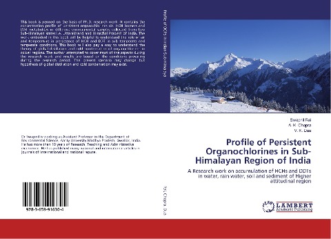 Profile of Persistent Organochlorines in Sub-Himalayan Region of India: A Research work on accumulation of HCHs and DDTs in water, rain water, soil and sediment of Higher attitudinal region
