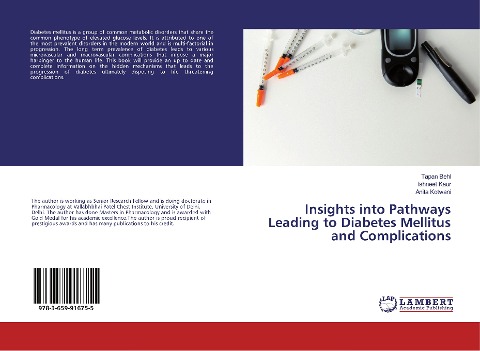 Insights into Pathways Leading to Diabetes Mellitus and Complications