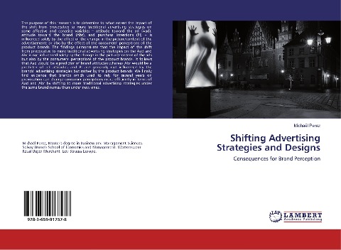 Shifting Advertising Strategies and Designs: Consequences for Brand Perception