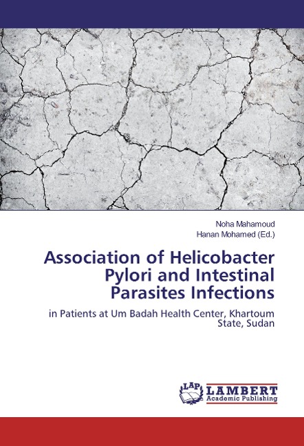 Association of Helicobacter Pylori and Intestinal Parasites Infections: in Patients at Um Badah Health Center, Khartoum State, Sudan