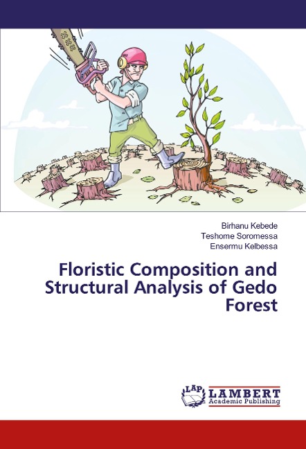 Floristic Composition and Structural Analysis of Gedo Forest