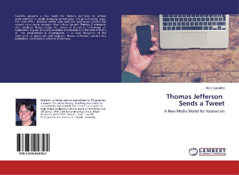 Thomas Jefferson Sends a Tweet: A New Media Model for Journalism