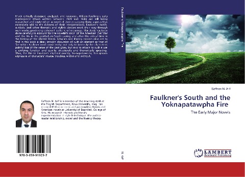 Faulkners South and the Yoknapatawpha Fire: The Early Major Novels