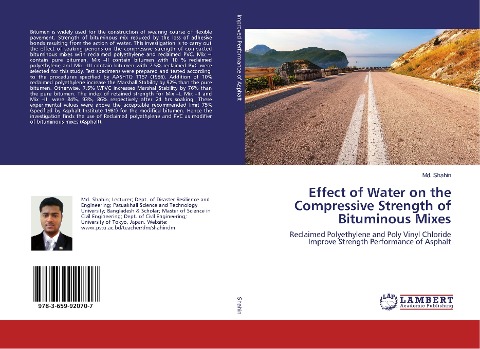 Effect of Water on the Compressive Strength of Bituminous Mixes: Reclaimed Polyethylene and Poly Vinyl Chloride Improve Strength Performance of Asphalt