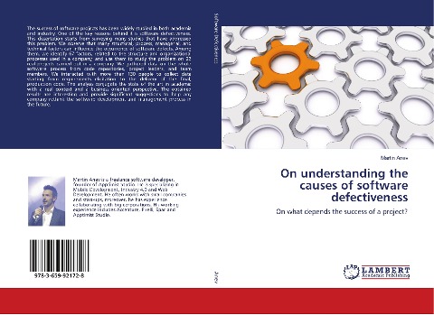On understanding the causes of software defectiveness: On what depends the success of a project?