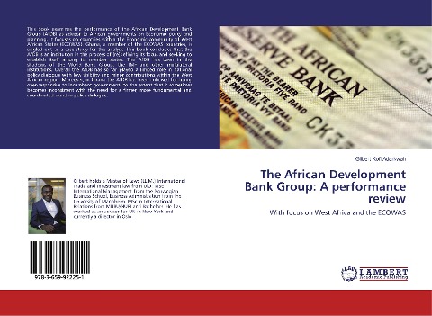 The African Development Bank Group: A performance review: With focus on West Africa and the ECOWAS
