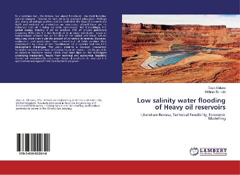 Low salinity water flooding of Heavy oil reservoirs: Literature Review, Technical Feasibility, Economic Modelling